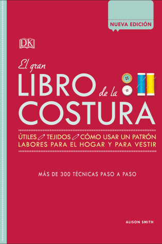 Cover of El gran libro de la costura (The Sewing Book New Edition)