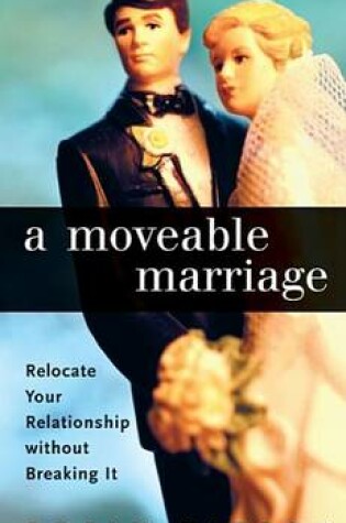 Cover of A Moveable Marriage