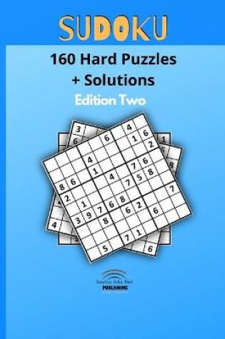 Cover of Sudoku 160 Hard Puzzles + Solutions Edition Two