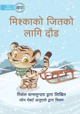 Book cover for Mishka's Race to Win - मिश्काको जितको लागि दौड