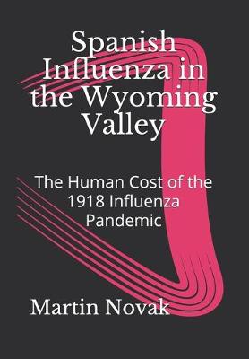 Book cover for Spanish Influenza in the Wyoming Valley