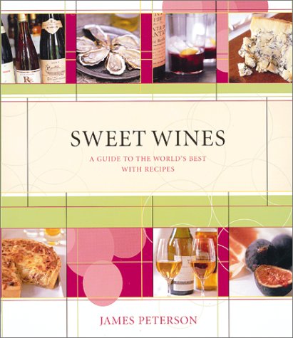 Book cover for Sweet Wines: Guide to World's Best