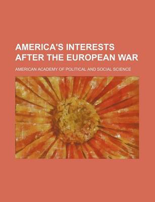 Book cover for America's Interests After the European War