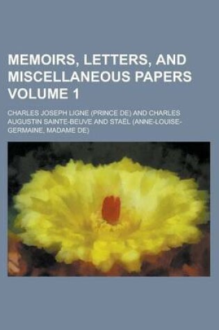 Cover of Memoirs, Letters, and Miscellaneous Papers Volume 1