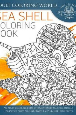 Cover of Sea Shell Coloring Book