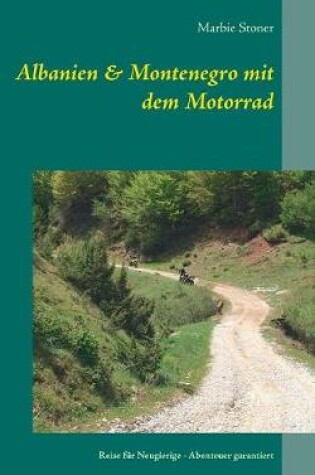 Cover of Albanien & Montenegro mit dem Motorrad