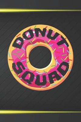 Book cover for Donut Squad Notebook Journal