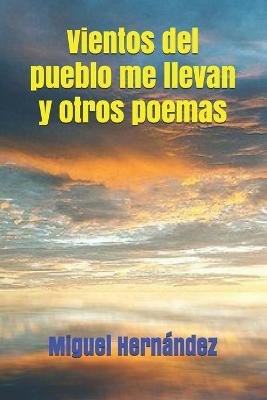 Book cover for Vientos del pueblo me llevan y otros poemas