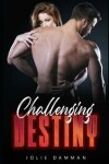 Book cover for Challenging Destiny