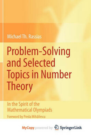 Cover of Problem-Solving and Selected Topics in Number Theory