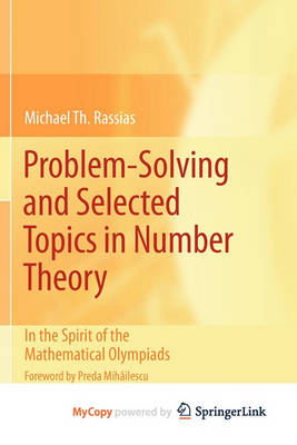 Book cover for Problem-Solving and Selected Topics in Number Theory