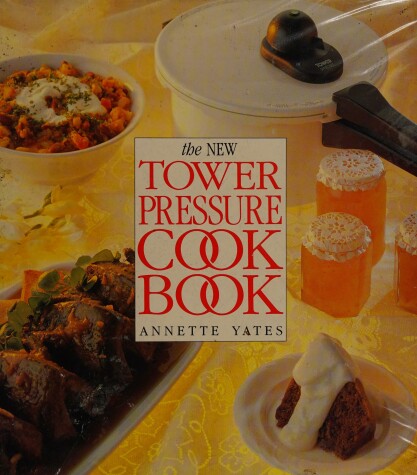 Book cover for The New Tower Pressure Cook Book