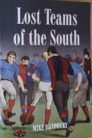 Cover of Lost Teams Of The South