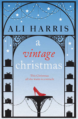 A Vintage Christmas by Ali Harris