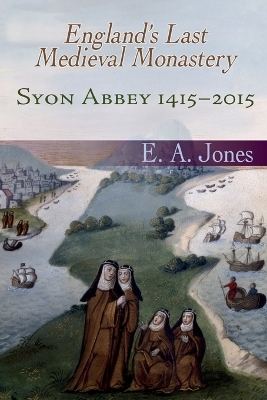Book cover for A History of Syon Abbey