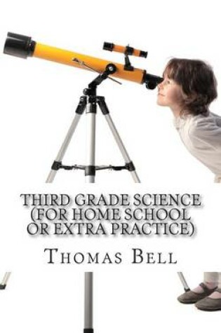 Cover of Third Grade Science (For Home School or Extra Practice)