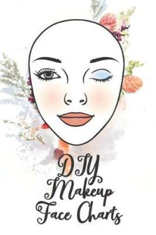 Cover of DIY Makeup Face Charts