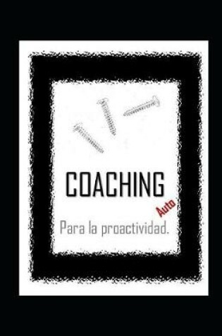 Cover of AutoCOACHING para la proactividad