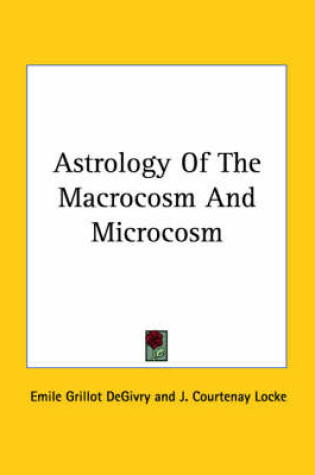 Cover of Astrology of the Macrocosm and Microcosm