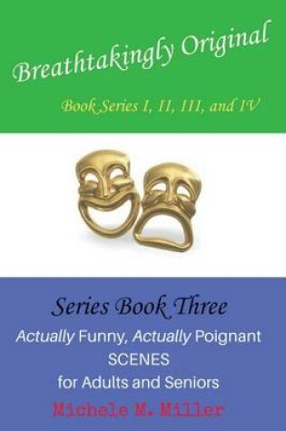 Cover of Breathtakingly Original Series Book Three