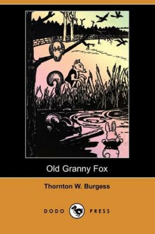 Cover of Old Granny Fox (Dodo Press)