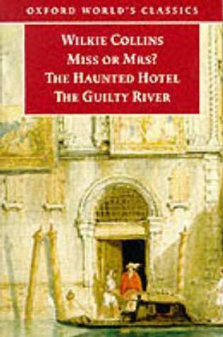 Cover of Miss or Mrs?, The Haunted Hotel, The Guilty River