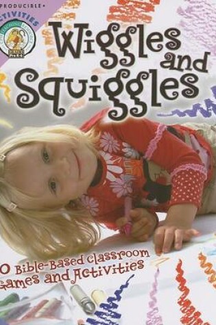 Cover of Wiggles and Squiggles