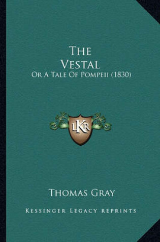 Cover of The Vestal the Vestal