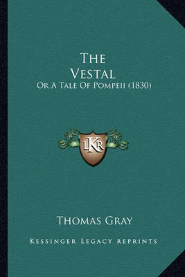 Book cover for The Vestal the Vestal