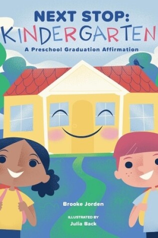 Cover of Next Stop: Kindergarten!