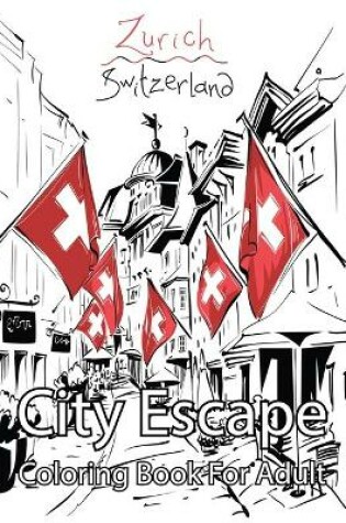 Cover of City Escape Coloring Book For Adult