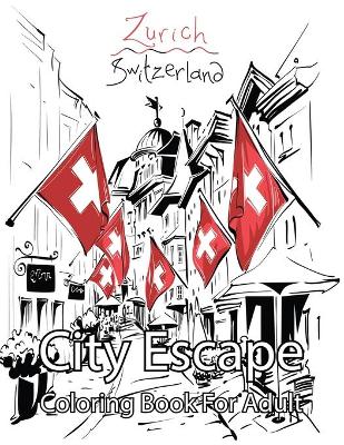 Book cover for City Escape Coloring Book For Adult
