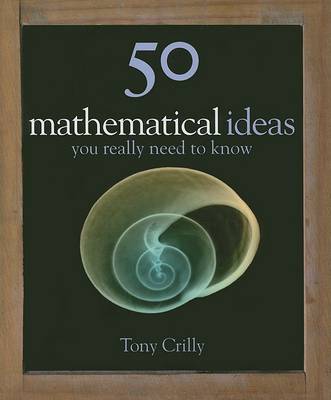 Book cover for 50 Mathematical Ideas You Really Need to Know