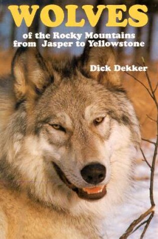 Cover of Wolves of the Rocky Mountains