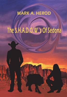 Book cover for The S.H.A.D.O.W.'s Of Sedona