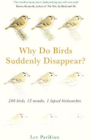 Cover of Why Do Birds Suddenly Disappear?