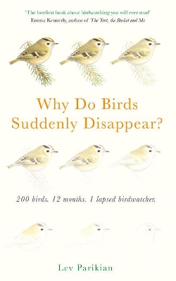 Book cover for Why Do Birds Suddenly Disappear?