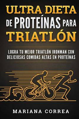 Book cover for ULTRA DIETA De PROTEINAS PARA TRIATLON