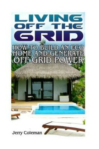 Cover of Living Off the Grid