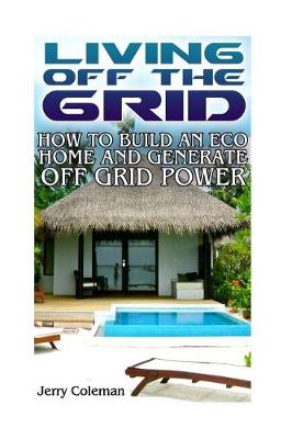 Cover of Living Off the Grid