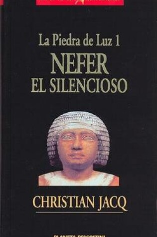 Cover of Nefer El Silencioso - La Piedra de Luz 1