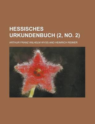 Book cover for Hessisches Urkundenbuch (2, No. 2 )