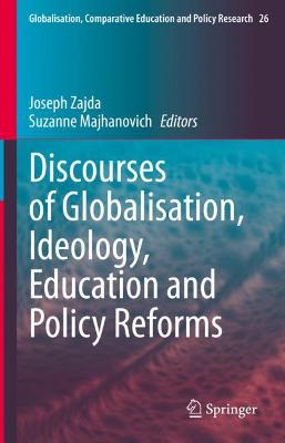 Cover of Discourses of Globalisation, Ideology, Education and Policy Reforms