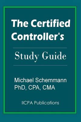 Book cover for The Certified Controller's Study Guide