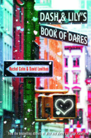 Dash And Lily's Book Of Dares