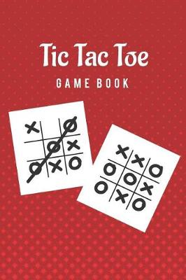 Book cover for Tic Tac Toe Game Book