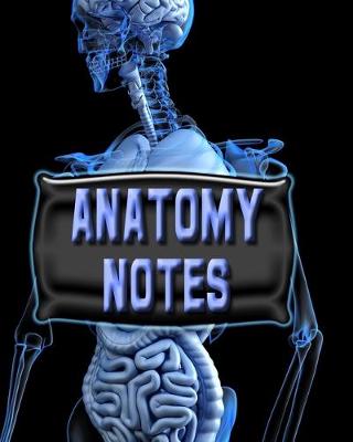 Book cover for Anatomy Notes