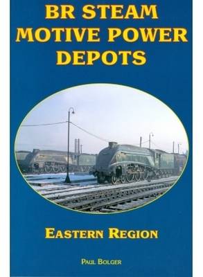 Book cover for BR Steam Motive Power Depots Eastern Region