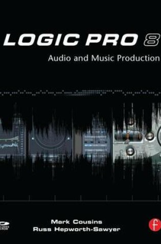 Cover of Logic Pro 8: Audio and Music Production