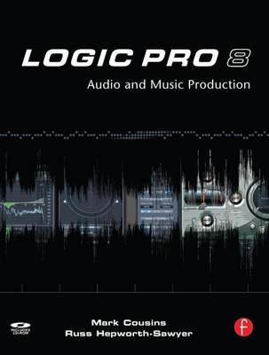 Book cover for Logic Pro 8: Audio and Music Production